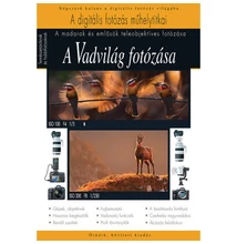 A VADVILÁG FOTÓZÁSA